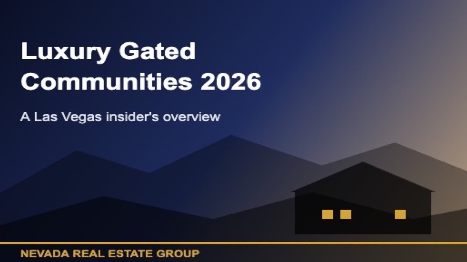 Luxury Gated Communities in Las Vegas: A 2026 Insider's Overview